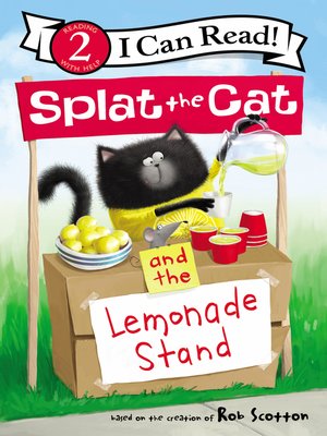 cover image of Splat the Cat and the Lemonade Stand